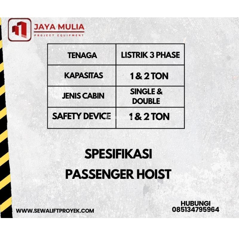 Sewa Passenger Hoist Terpercaya 1 - 4 Ton - Jakarta Pusat