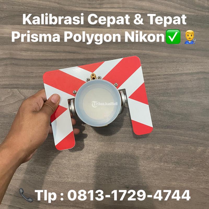 Kalibrasi Cepat  Tepat Prisma Polygon Nikon - Tangerang