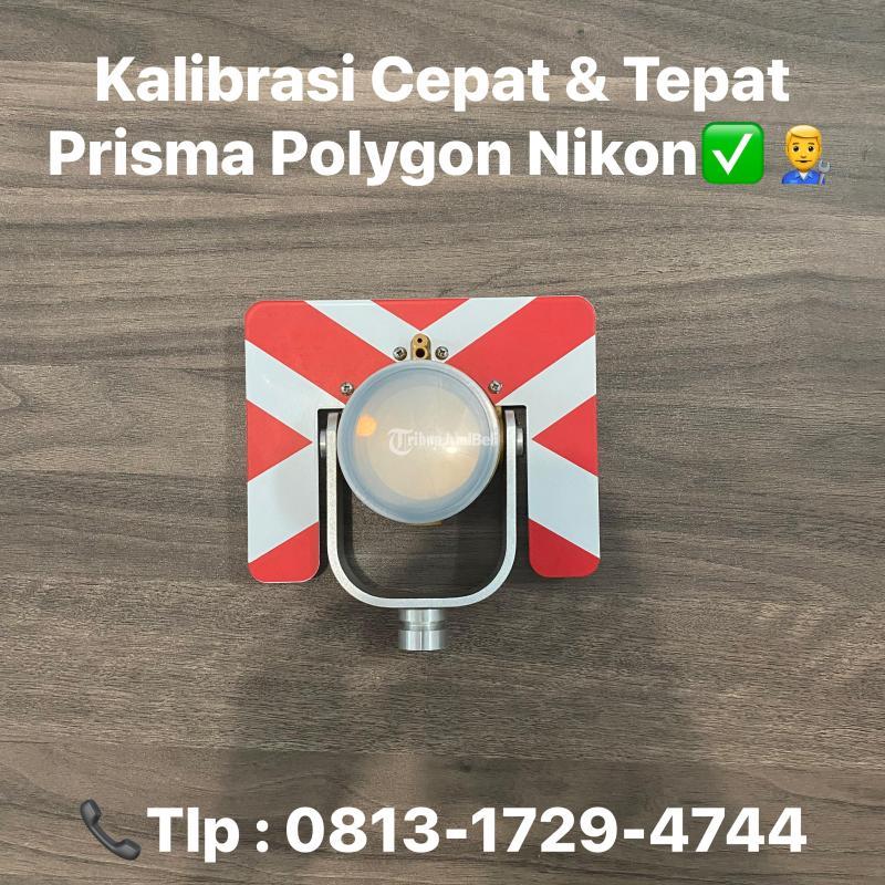 Kalibrasi Cepat  Tepat Prisma Polygon Nikon - Tangerang