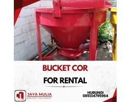 Sewa Bucket Cor Alat Cor Beton Proyek - Semarang 