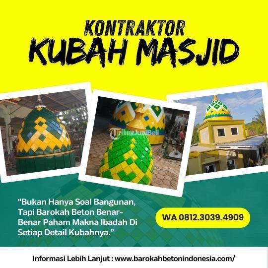 Kubah Masjid Kualitas Terbaik - Surabaya