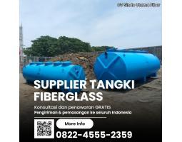 Tangki Fiberglass Biar Kami yang Jaga, Bapak-Ibu Fokus Keluarga - Tojo Una Una