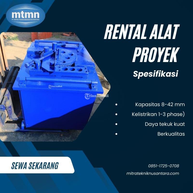 Sewa Mesin Bar Bender Rental Alat Proyek - Serang