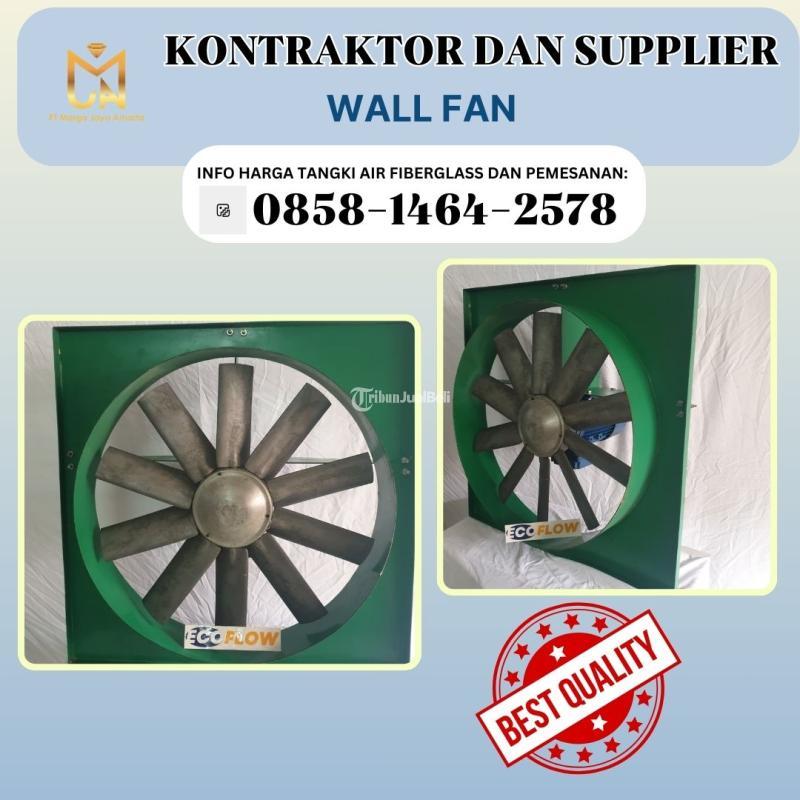 Kontraktor dan Supplier Wall Fan - Jakarta Timur