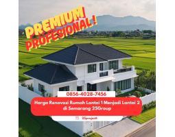 Renovasi Rumah Lantai 1 Menjadi Lantai 2 di 25Group - Semarang  Kota
