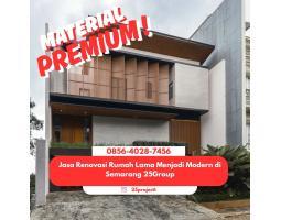 Jasa Renovasi Rumah Lama Menjadi Modern - Semarang 