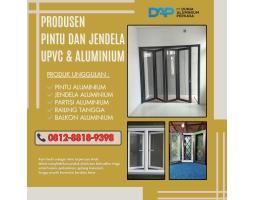 Aman, Kuat, Dan Tetap Estetik Itulah Keunggulan Aluminium Atau UPVC Kami - Jakarta Selatan