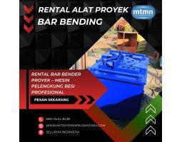 Rental Bar Bender Proyek Mesin Pelengkung Besi Profesional - Intan Jaya 