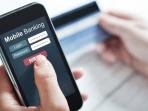 Sebelum Kebobolan, Berikut Beberapa Hal yang Wajib Diperhatikan Saat Hendak Transaksi Menggunakan 'Mobile Banking'
