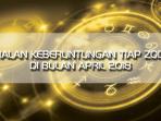 Ramalan Peruntungan Tiap Zodiak di Bulan April 2018, Bagaimana Nasib Anda?