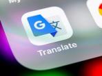 Kabar Terbaru Nih, Google Translate Akan Lakukan Inovasi dengan Siapkan Mode Offline