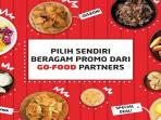 Jelang Hari Kuliner Nasional, Simak Beragam Promo Menarik dari Go Food