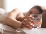 Jangan Minum Air Putih Sebelum Tidur, Ternyata Sebabkan Gangguan Kesehatan