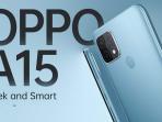 Harga Rp 2 Juta, Cek Spesifikasi Lengkap HP Oppo A15 di Indonesia