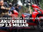Dikira Hadiah, Pembeli Motor Jokowi Rp 2,55 Miliar Justru Tak Punya Uang Segitu