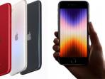 Resmi Dijual di Indonesia Hari Ini, Cek Harga iPhone SE 3 per Juni 2022