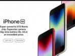 Resmi Masuk di Indonesia 17 Juni, Cek Harga iPhone SE 3 2022