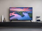 Cek Harga Smart TV Xiaomi A2 Series dan Xiaomi P1E yang Resmi Masuk Pasar Indonesia