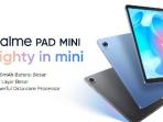 Cek Harga dan Spesifikasi Realme Pad Mini Mulai Rp 2 Jutaan