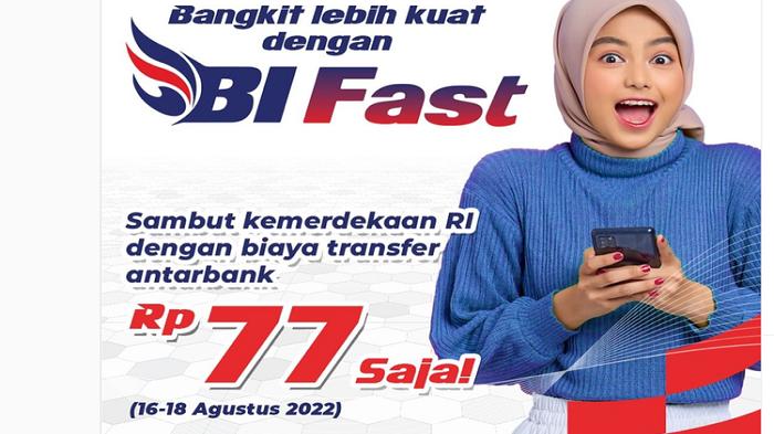 Transfer Antarbank Dengan BI Fast Cuma Rp 77, Ini Cara Transfernya Di ...