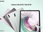 Samsung Tab S9 FE dan Tab S9 FE Plus Segera di Indonesia, Segini Harganya