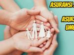 Ketahui Perbedaan Asuransi Umum dan Asuransi Jiwa, Jangan Sampai Salah Memilih