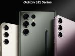 Samsung Indonesia Resmi Buka Pre-order Galaxy S23 Series dengan Harga Lebih Hemat