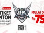 Cek Harga dan Cara Beli Tiket Play-off Mobile Legends MPL ID Season 11