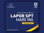 Hari Ini Batas Akhir, Simak Yuk Cara Lapor SPT Tahunan Wajib Pajak Pribadi 
