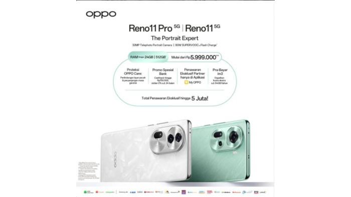 OPPO Reno 11 Pro 5G & Reno 11 5G Segera Hadir Di Indonesia, Cek ...