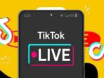 Inilah Syarat dan Cara Live di TikTok untuk Berjualan
