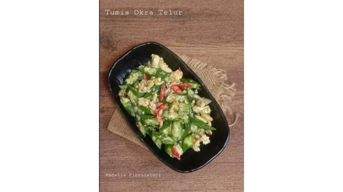 Tumis Okra Telur | Cookpad