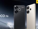 POCO F6 Diklaim Sebagai "Flagship Killer" Resmi Meluncur di Indonesia, Cek Harga dan Spesifikasinya Yuk!