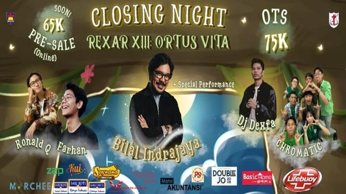 Satu Malam, Seribu Energi! Closing Night REXAR XIII: Ortus Vita Hadirkan Bilal Indrajaya di Panggung Utama!