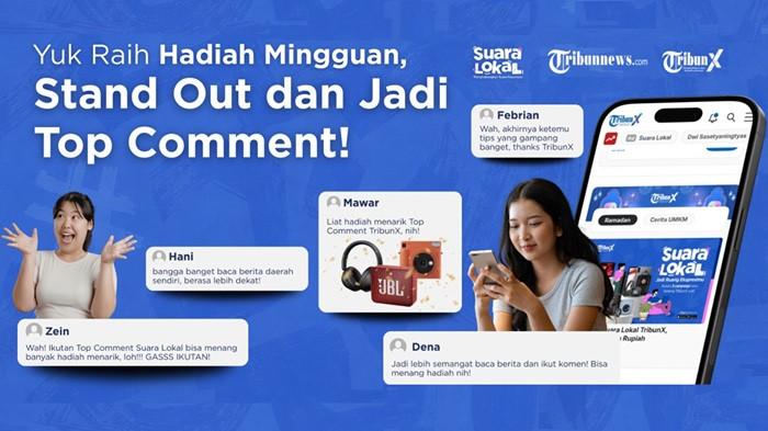 Stand Out dan Jadi Top Comment, Yuk Raih Hadiah Mingguan