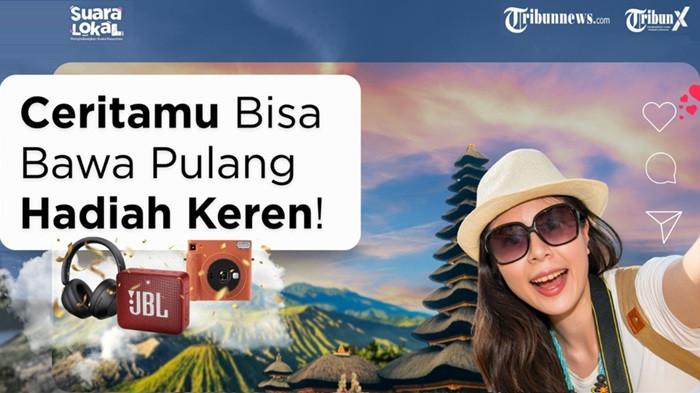 Suara Lokal TribunX: Ceritamu Bisa Bawa Pulang Hadiah Keren