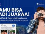 Momen Lokalmu Bisa Viral dan Menangin Hadiah Jutaan Rupiah di Lensa Lokal