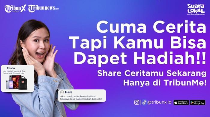 Bagikan Cerita Sehari-harimu di Suara Lokal TribunX dan Raih Hadiah Jutaan Rupiah
