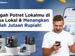 Ceritakan Indonesia Lewat Visual di Lensa Lokal dan Rebut Hadiah Jutaan Rupiah