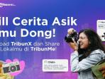Jangan Cuma Scroll, Ayo Bagikan Cerita Lokalmu di TribunX dan Menangkan Hadiahnya
