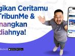 Posting Ceritamu di BTW dan Rebut Hadiah Jutaan Rupiah dari Suara Lokal TribunX